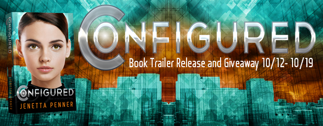 {Trailer Reveal | Book Review | Giveaway} CONFIGURED by Jenetta Penner