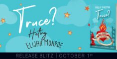 Truce? Hating Elijah Monroe Release Day Blitz and Giveaway